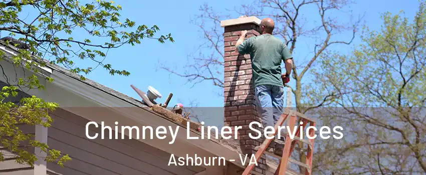  Chimney Liner Services Ashburn - VA