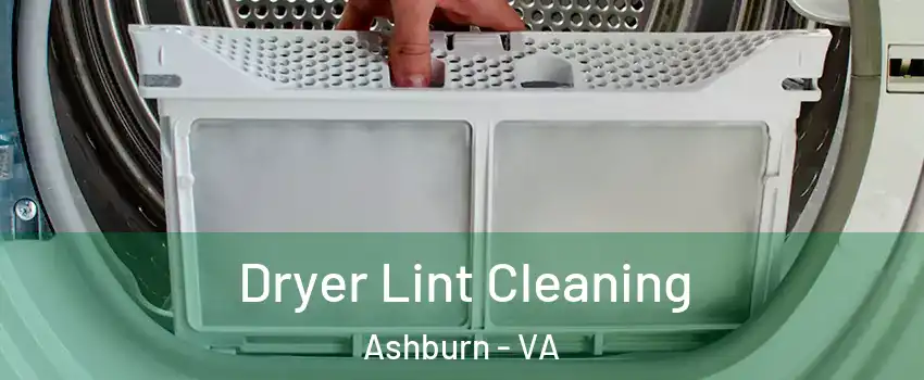  Dryer Lint Cleaning Ashburn - VA