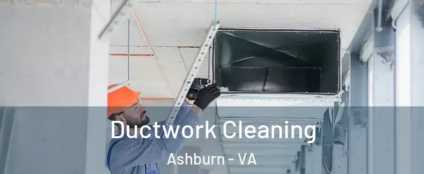 Ductwork Cleaning Ashburn - VA