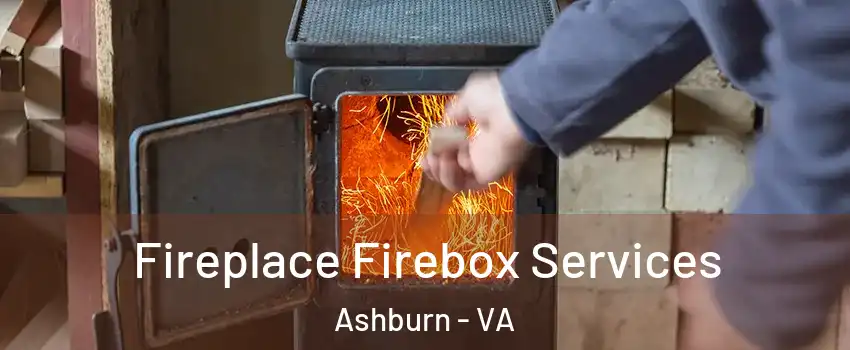  Fireplace Firebox Services Ashburn - VA