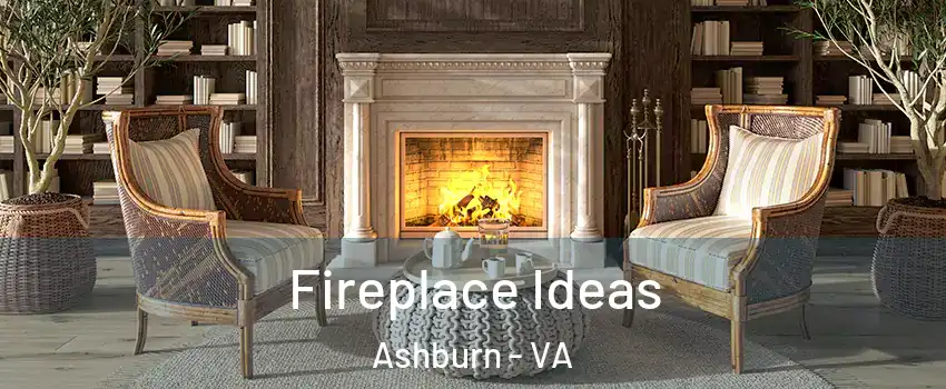  Fireplace Ideas Ashburn - VA