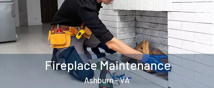  Fireplace Maintenance Ashburn - VA