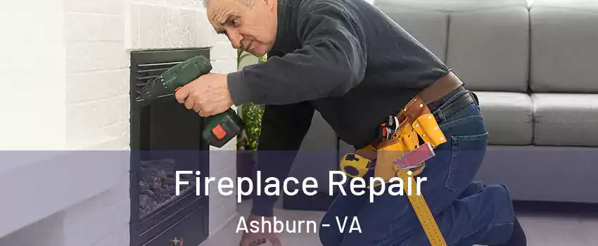 Fireplace Repair Ashburn - VA