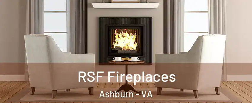  RSF Fireplaces Ashburn - VA